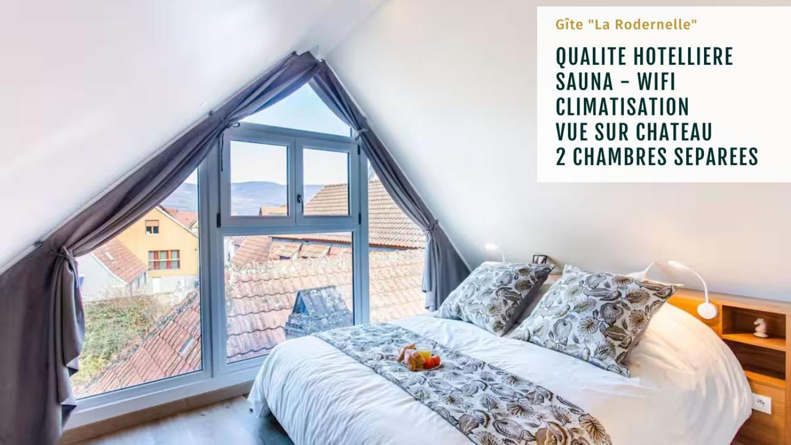 Gite La Rodernelle - Sauna Privatif - Climatisation - Vue Sur Le Chateau Du Haut Koenigsbourg エクステリア 写真